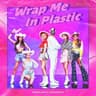 Wrap Me In Plastic Album Cover