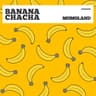 BANANA CHACHA Album Cover